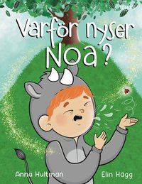 Varf�r nyser Noa?