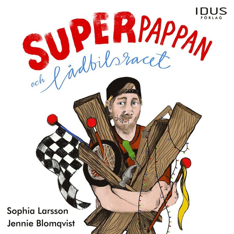 Sophia Larsson - Superpappan och lådbilsracet, Ljudbok
