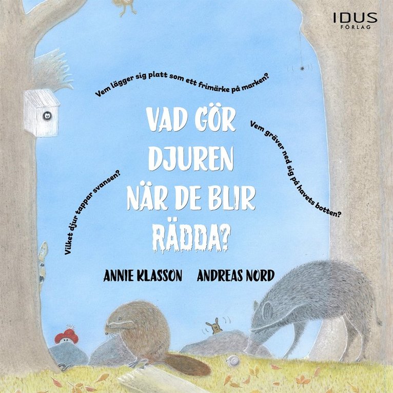 Annie Klasson, Andreas Nord - Vad gör djuren när de blir rädda?, Ljudbok