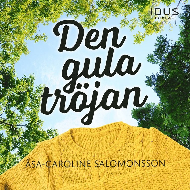 Åsa-Caroline Salomonsson - Den gula tröjan, Ljudbok