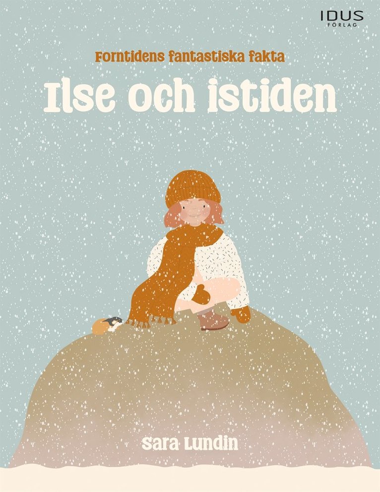 Sara Lundin - Ilse och istiden, E-bok