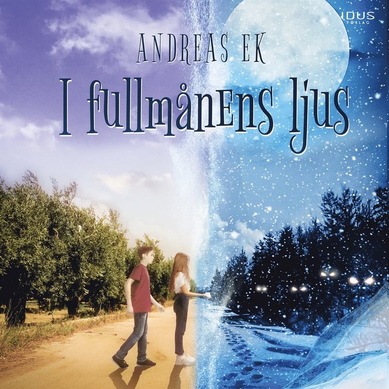 Andreas Ek - I fullmånens ljus, Ljudbok
