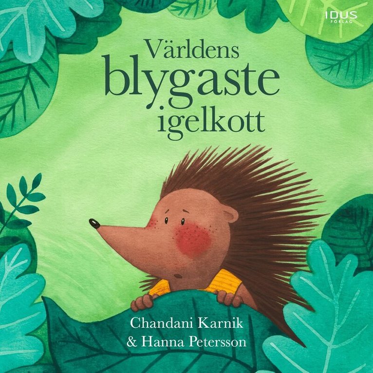 Chandani Karnik - Världens blygaste igelkott, Ljudbok