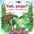 Vad, pengar?