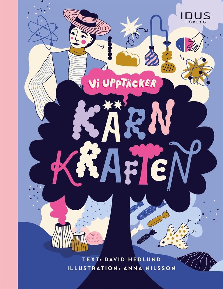 David Hedlund - Vi upptäcker : Kärnkraften, E-bok