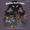 Rdda lovfritids!