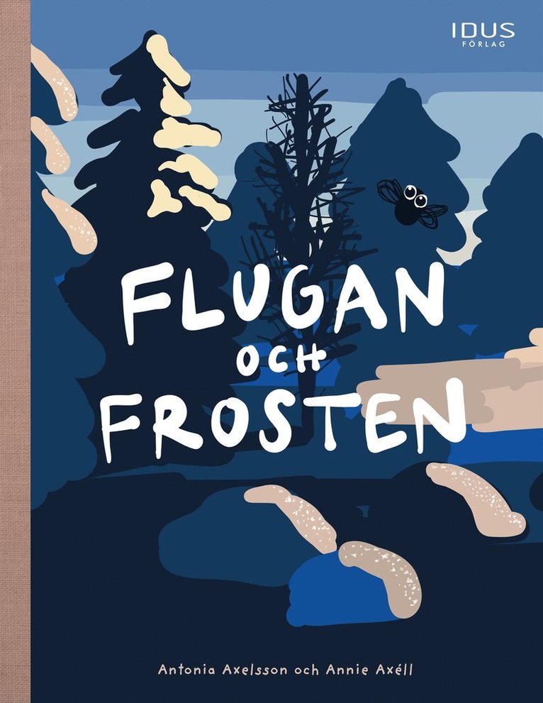 Antonia Axelsson - Flugan och frosten, E-bok