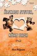 lskade syster, kra bror