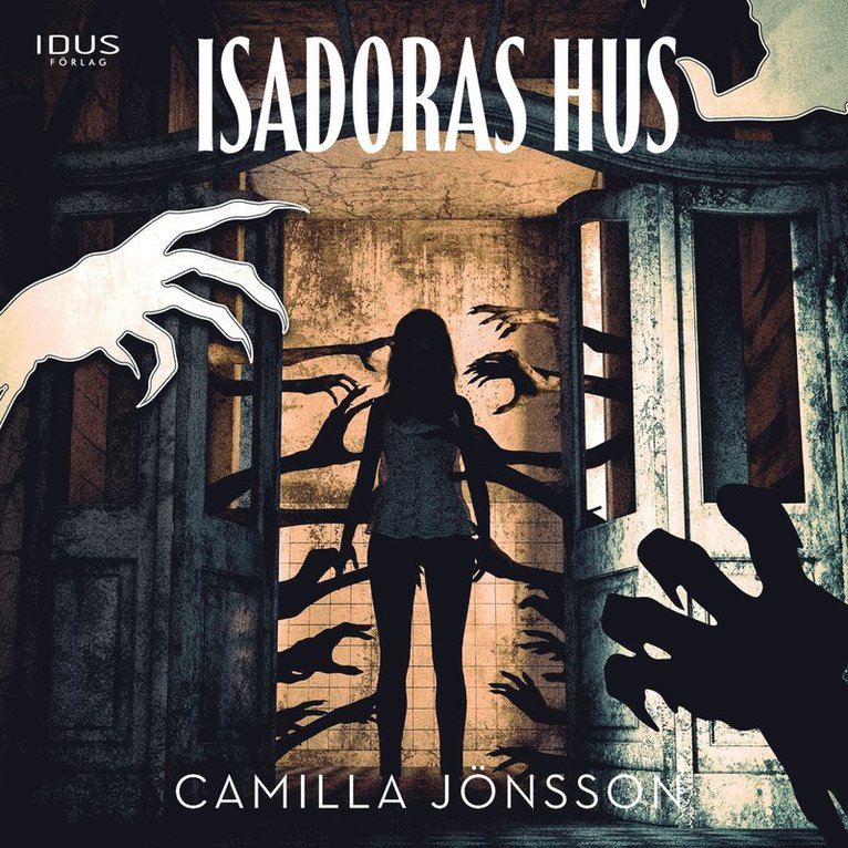 Camilla Jönsson - Isadoras hus, Ljudbok