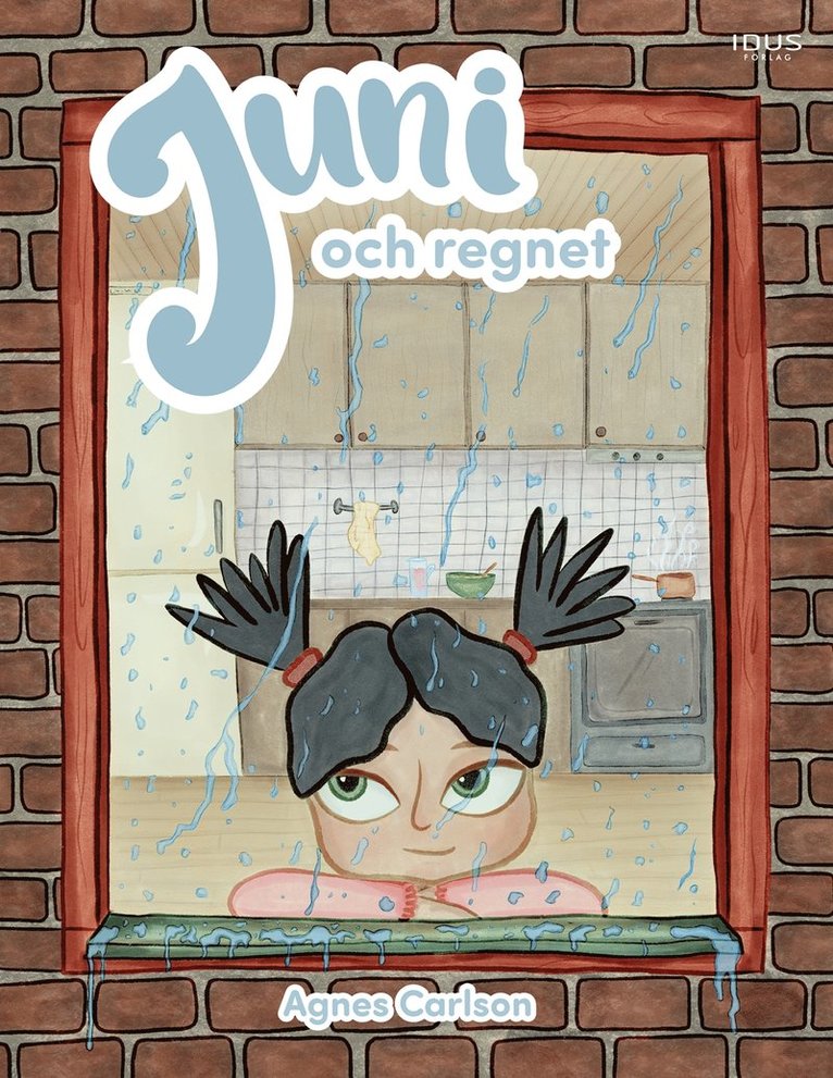 Agnes Carlson - Juni och regnet, E-bok