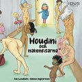 Houdini och nakenfisarna