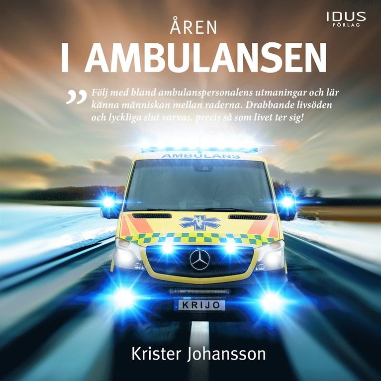 Krister Johansson - Åren i ambulansen, Ljudbok