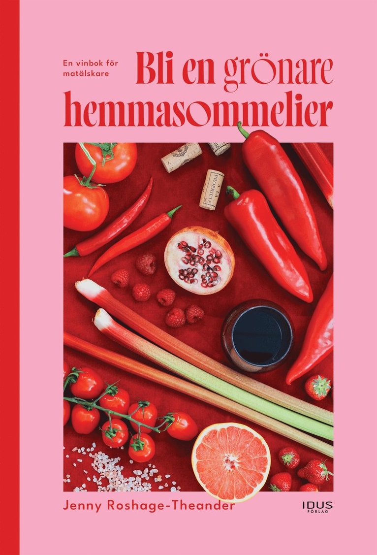 Jenny Roshage-Theander - Bli en grönare hemmasommelier, E-bok