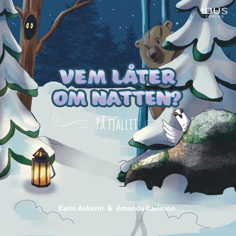 Karin Askerin - Vem låter om natten? : På fjället, E-bok