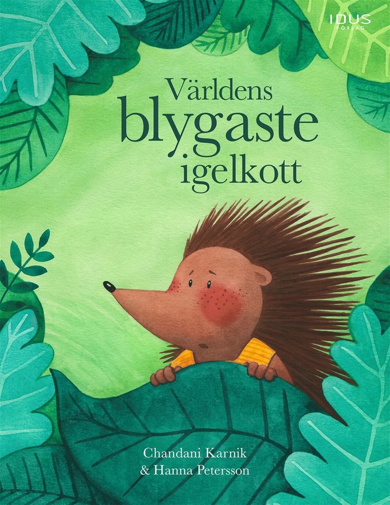 Chandani Karnik - Världens blygaste igelkott, E-bok