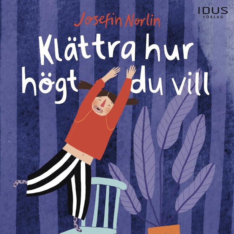 Josefin Norlin - Klättra hur högt du vill, Ljudbok