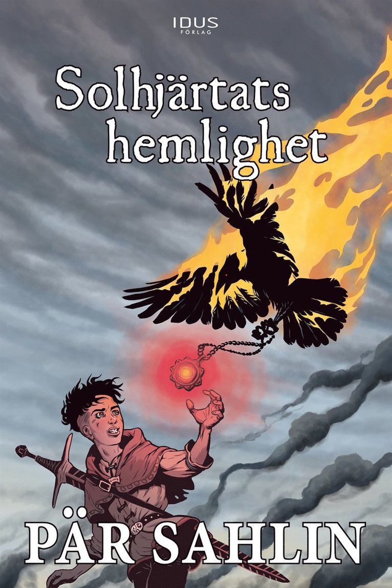 Pär Sahlin - Solhjärtats hemlighet, E-bok