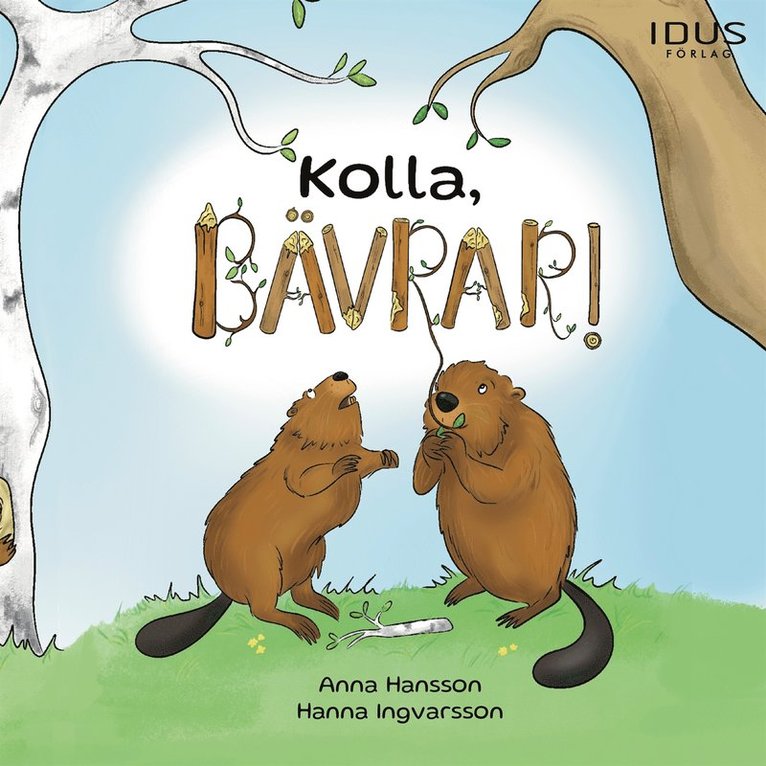 Anna Hansson - Kolla, bävrar!, Ljudbok