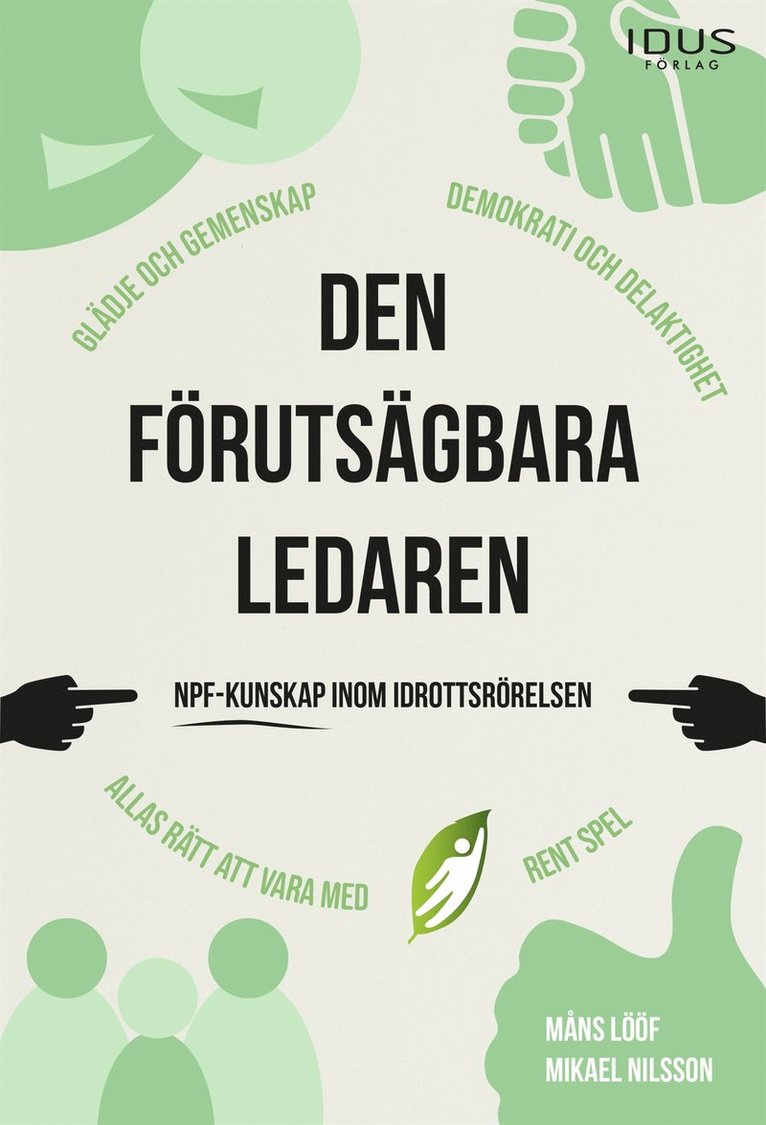 Mikael Nilsson, Måns Lööf - Den förutsägbara ledaren : NPF-kunskap inom idrottsrörelsen, E-bok