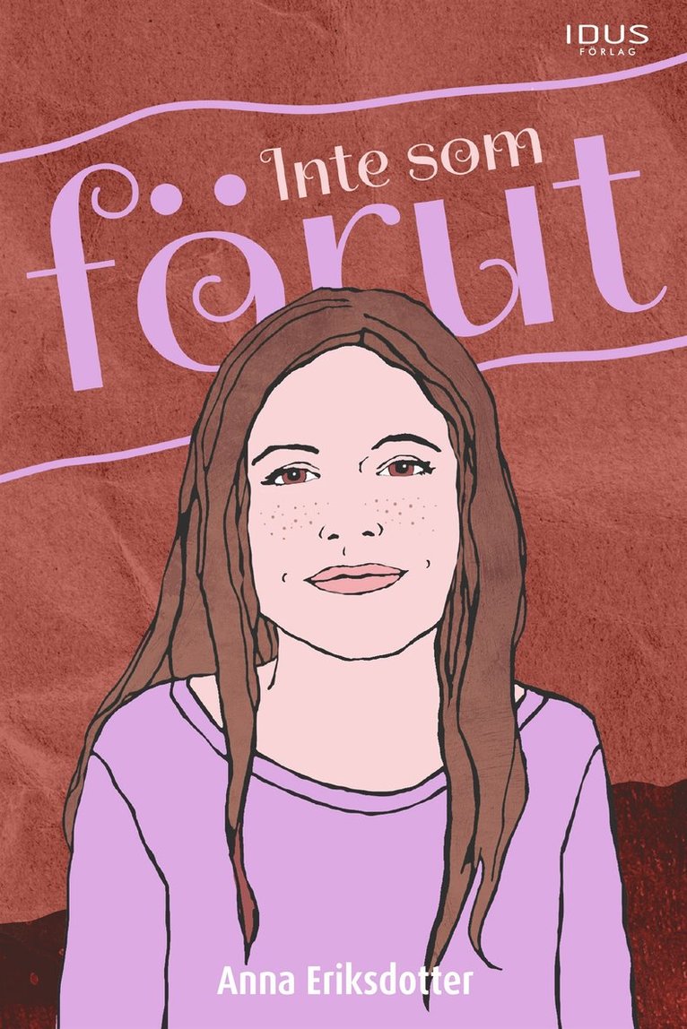 Anna Eriksdotter - Inte som förut, E-bok