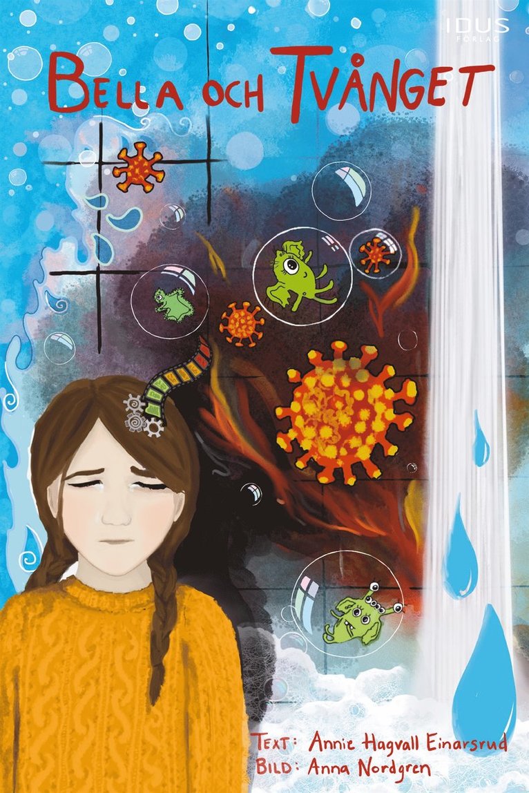Annie Hagvall Einarsrud - Bella och tvånget, E-bok
