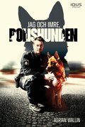 Jag och Imre, polishunden