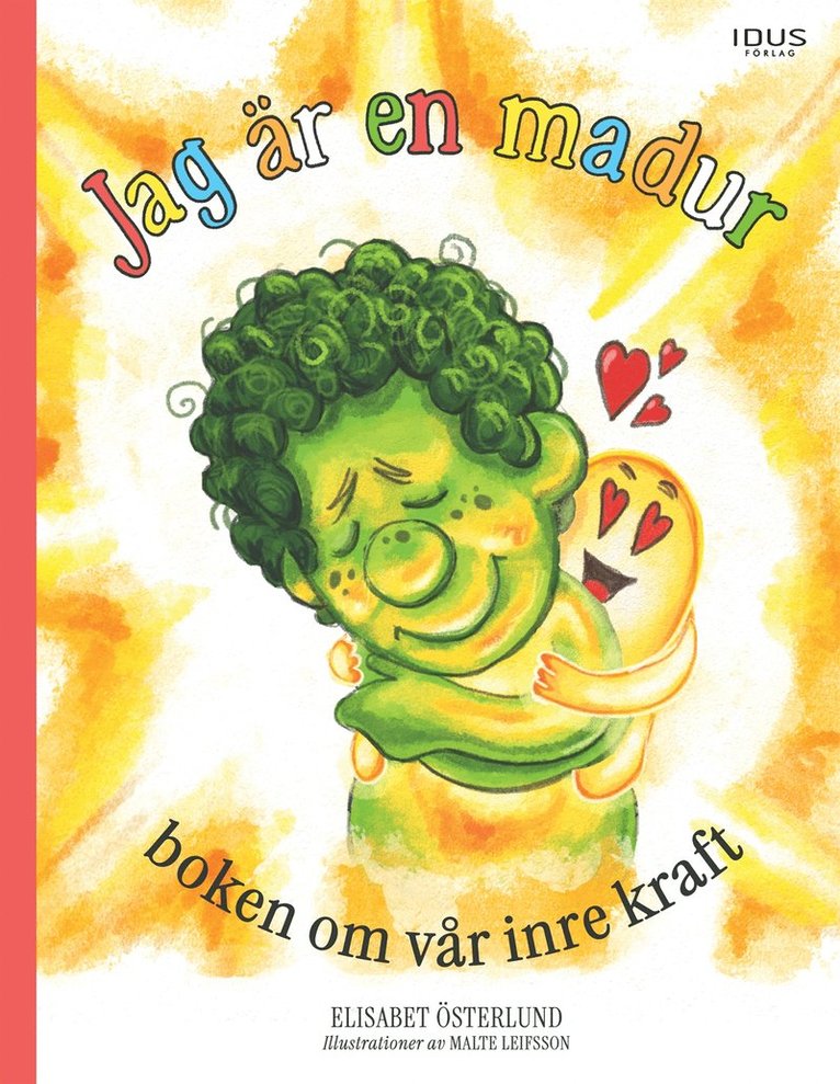 Elisabet Österlund - Titel Jag är en madur - boken om vår inre kraft, E-bok