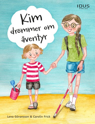 Lena Göransson - Kim drömmer om äventyr, Inbunden