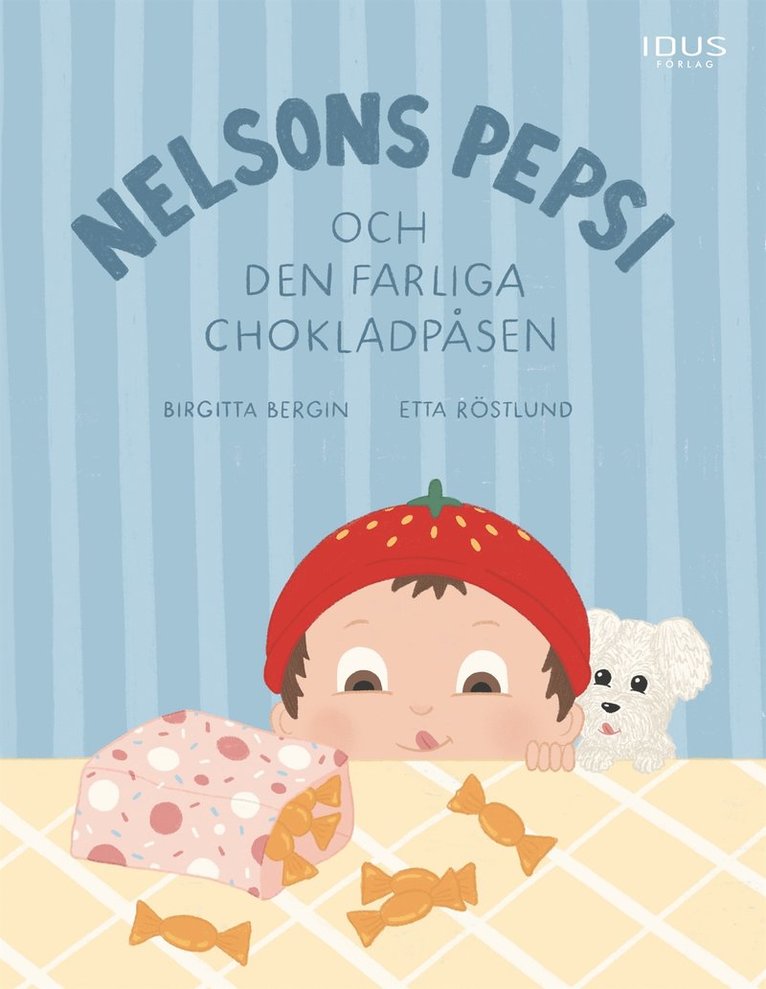 Birgitta Bergin - Nelsons Pepsi och den farliga chokladpåsen, E-bok