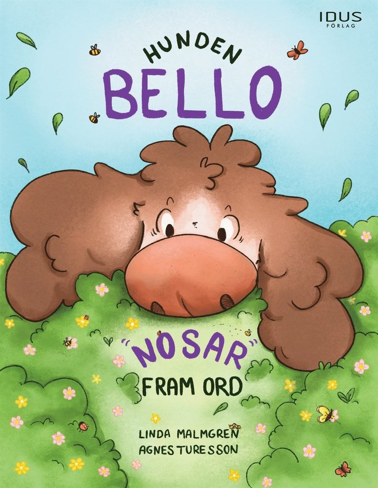 Linda Malmgren - Hunden Bello nosar fram ord, E-bok