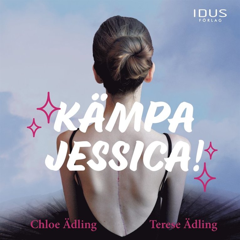 Terese Ädling, Chloe Ädling - Kämpa Jessica!, Ljudbok