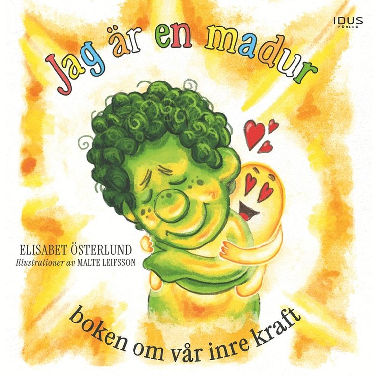 Elisabet Österlund - Jag är en madur - boken om vår inre kraft, Ljudbok