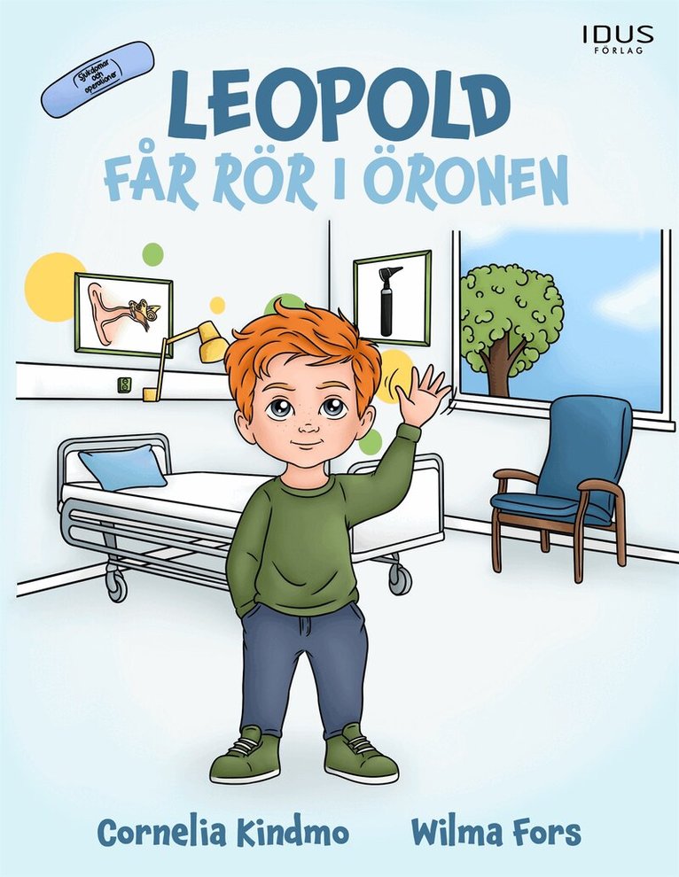 Cornelia Kindmo - Leopold får rör i öronen, E-bok