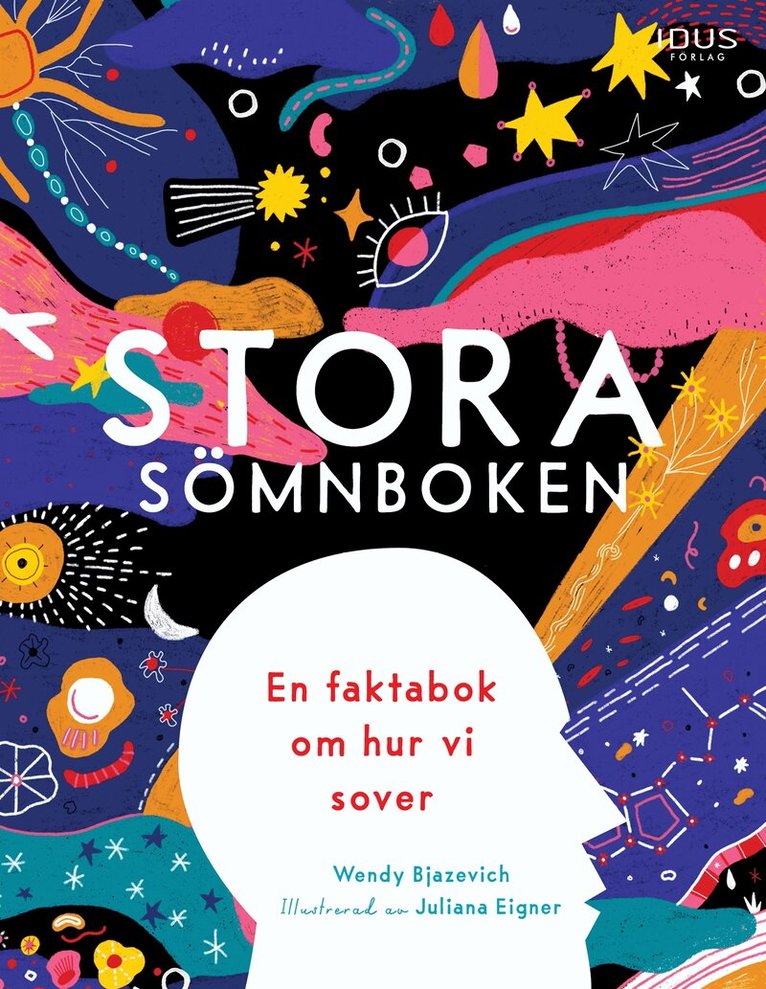 Wendy Bjazevich - Stora sömnboken : en faktabok om hur vi sover, E-bok