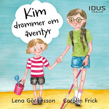 Lena Göransson - Kim drömmer om äventyr [syntolkning], Ljudbok