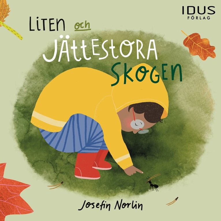 Josefin Norlin - Liten och jättestora skogen, Ljudbok