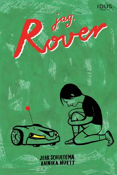 Jerk Schuitema - Jag, Rover, E-bok