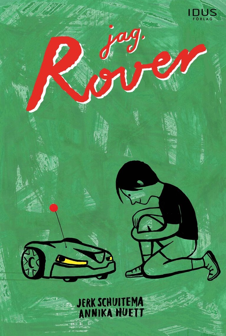 Jerk Schuitema - Jag, Rover, E-bok