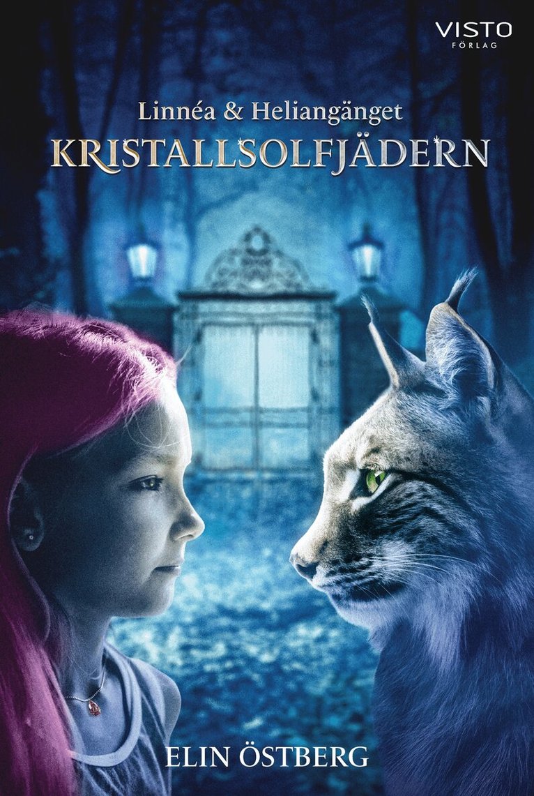 Elin Östberg - Linnéa och Heliangänget : Kristallsolfjädern, E-bok