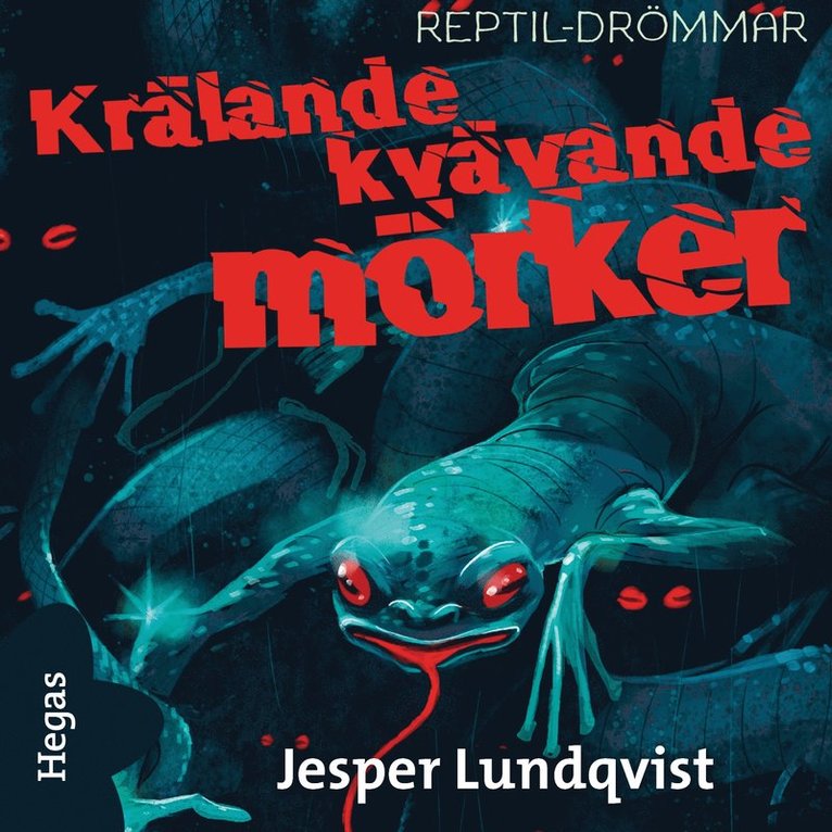 Jesper Lundqvist - Krälande kvävande mörker, Ljudbok