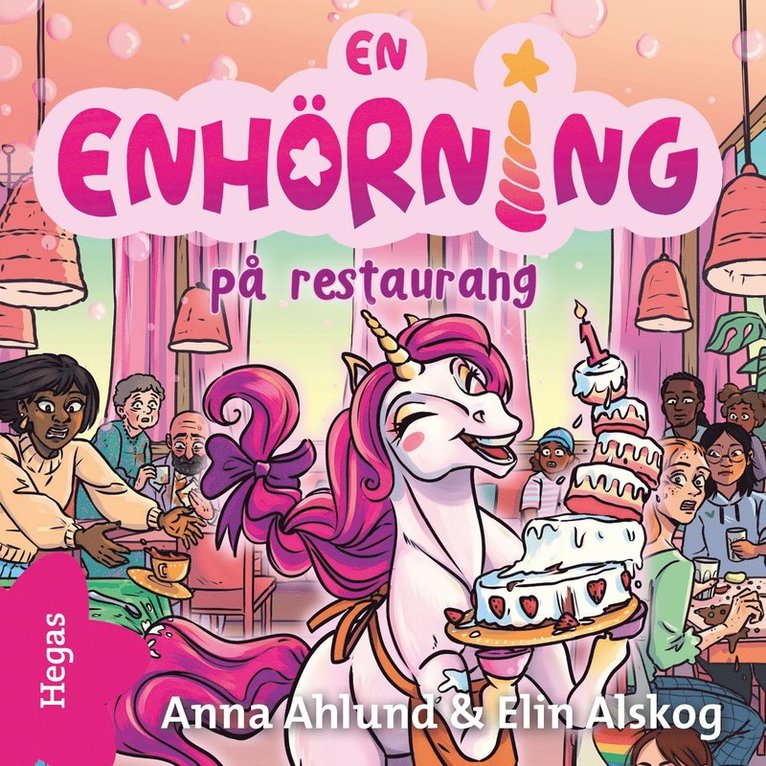 Anna Ahlund - En enhörning på restaurang, Ljudbok