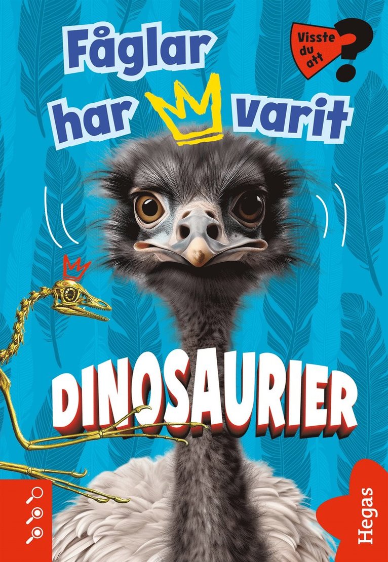 Emelie Olofsson - Visste du att fåglar har varit dinosaurier?, E-bok