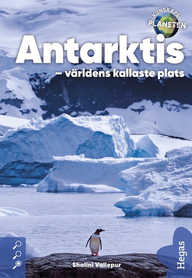 Shalini Vallepur - Antarktis - världens kallaste plats, E-bok