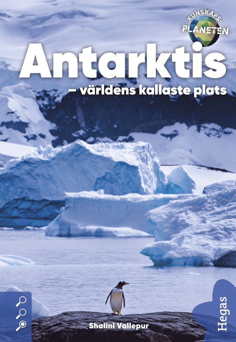 Shalini Vallepur - Antarktis - världens kallaste plats, E-bok
