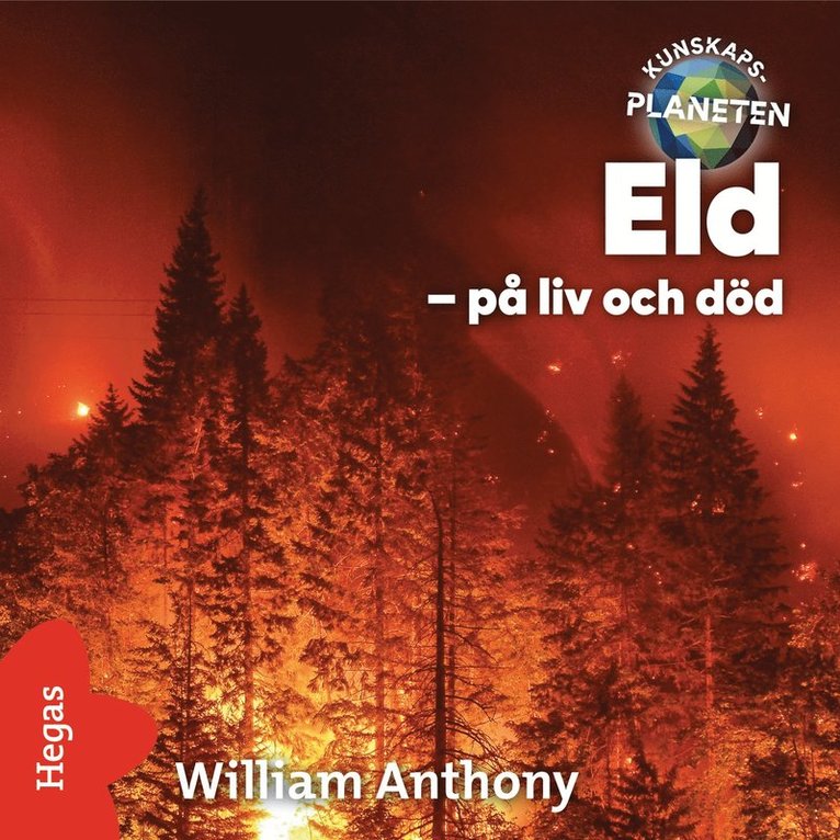 William Anthony - Eld - på liv och död, Ljudbok