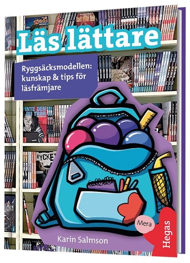 Karin Salmson - Läs lättare – Ryggsäcksmodellen – kunskap & tips för läsfrämjare, Inbunden