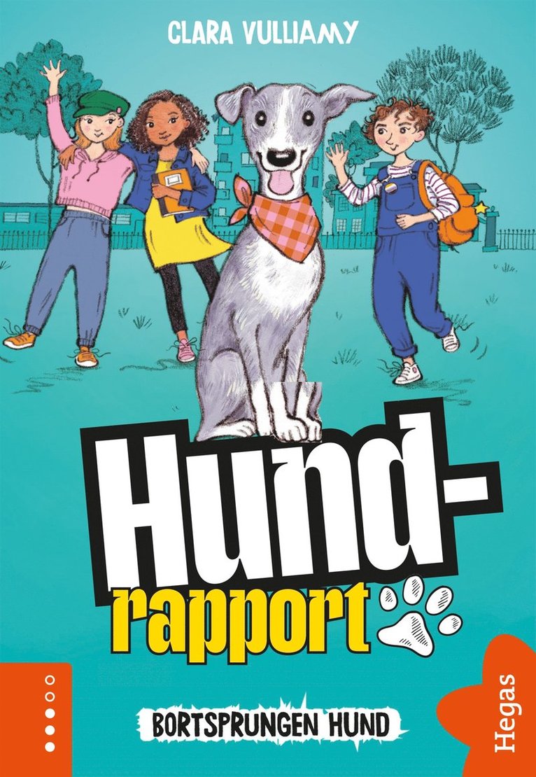 Clara Vulliamy - Bortsprungen hund, E-bok