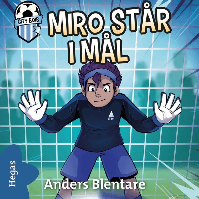 Anders Blentare - Miro står i mål, Ljudbok