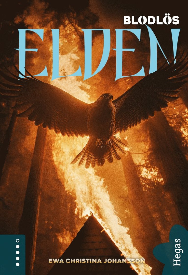 Ewa Christina Johansson - Elden, E-bok