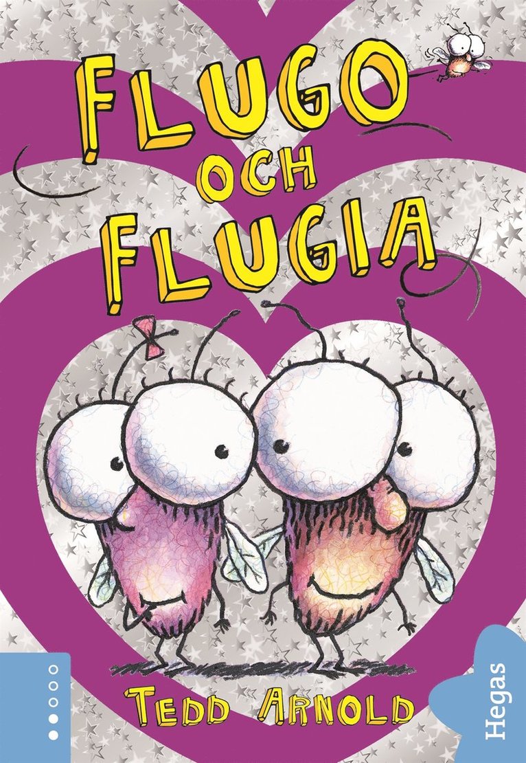 Tedd Arnold - Flugo och Flugia, E-bok